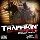 Traffikin Hip Hop (hosted by Tragedy Khadafi) 